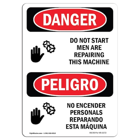 Signmission OSHA Sign, Do Not Start Men Repairing Machine Bilingual, 10in X 7in Decal, 7" W, 10" H, Spanish OS-DS-D-710-VS-1172
